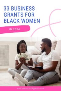 33 Business Grants For Black Women In 2025 | Penny Calling Penny